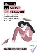 Libro El arte de curar un corazón