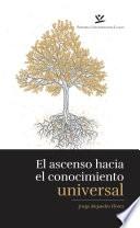 Libro El Ascenso hacia el conocimiento universalUn estudio sobre los conceptos