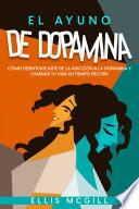 Libro El Ayuno de Dopamina