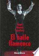 Libro El baile flamenco