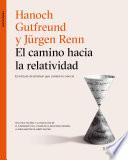 Libro El camino hacia la relatividad