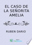 Libro El caso de la señorita Amelia