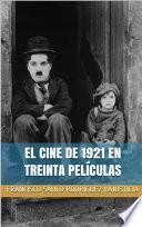 Libro El cine de 1921 en treinta películas