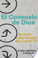 Libro El Consuelo de Dios Durante Este Tiempo del Covid-19