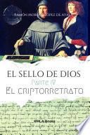 Libro El criptorretrato: EL SELLO DE DIOS 4