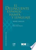 Libro El delincuente español : hampa y lenguaje