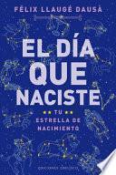 Libro El Dia Que Naciste