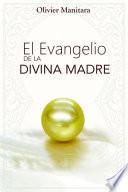 Libro EL EVANGELIO DE LA DIVINA MADRE