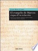 Libro El Evangelio de Marcos: etapas de su redacción