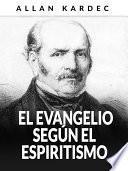 Libro El Evangelio según el Espiritismo (Traducido)