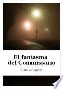 Libro El Fantasma del Commissario