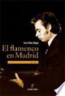 Libro El flamenco en Madrid