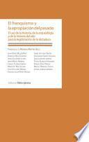 Libro El Franquismo y la apropiación del pasado