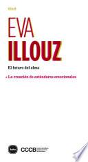 Libro El futuro del alma + La creación de estándares emocionales