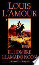 Libro El hombre llamado Noon