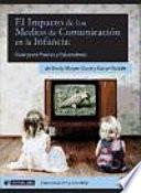 Libro El Impacto de los Medios de Comunicación en la Infancia. Guía para Padres y Educadores