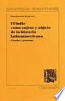 Libro El indio como sujeto y objeto de la historia latinoamericana