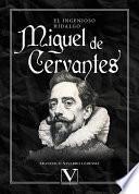 Libro El ingenioso hidalgo Miguel de Cervantes