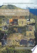 Libro El Joven Que Desafi La Muerte