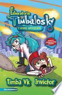 Libro El laboratorio de Timbalosky y la base supersecreta