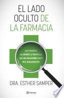 Libro El lado oculto de la farmacia