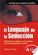 Libro EL LENGUAJE DE LA SEDUCCION