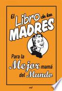 Libro El libro de las madres