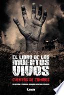 Libro El libro de los muertos vivos