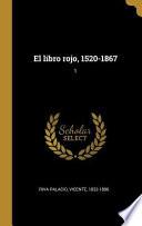 Libro El Libro Rojo, 1520-1867: 1