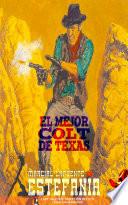 Libro El mejor Colt de Texas (Colección Oeste)