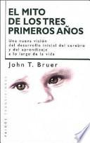 Libro El Mito de Los Tres Primeros Años