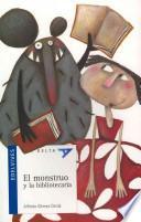 Libro El monstruo y la bibliotecaria