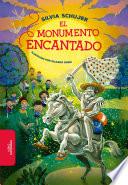 Libro El monumento encantado