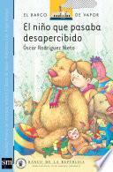 Libro El niño que pasaba desapercibido