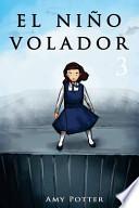 Libro El niño Volador 3 (Libro Ilustrado)