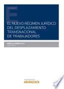 Libro El nuevo régimen jurídico del desplazamiento transnacional de trabajadores