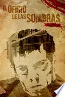 Libro EL OFICIO DE LAS SOMBRAS