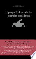 Libro El pequeño libro de las grandes anécdotas