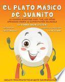 Libro El Plato Mágico De Juanito