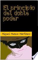 Libro El Principio del Doble Poder