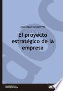 Libro El proyecto estratégico de la empresa