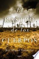 Libro El rastro de los cuerpos