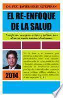 Libro EL RE-ENFOQUE DE LA SALUD