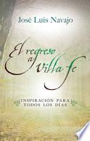 Libro El Regreso a Villa Fe: Inspiración Para Todos Los Días