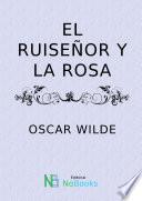 Libro El ruiseñor y la rosa