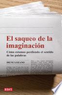 Libro El saqueo de la imaginación