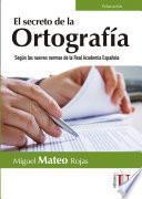 Libro El secreto de la ortografía