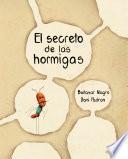 Libro El secreto de las hormigas (The Ants' Secret)