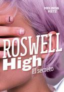 Libro El secreto (Roswell High)