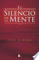 Libro El silencio de la mente / The Silence of the Mind